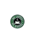 No Coffee No Workee Pin - Funny Coffee Mood Enamel Pin ☕😂