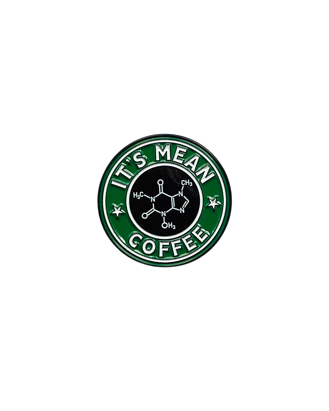 It’s Mean Coffee Pin – Science Coffee Molecule Enamel Pin ☕🧪